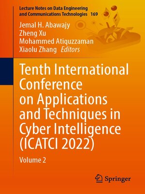 cover image of Tenth International Conference on Applications and Techniques in Cyber Intelligence (ICATCI 2022), Volume 2